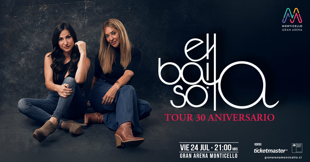 Ella Baila Sola 30 Años Gran Arena