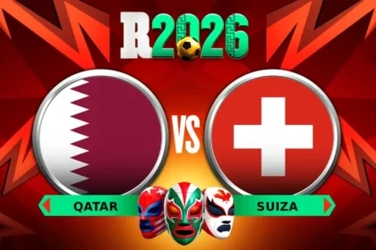 Qatar vs Suiza: Mundial 2026