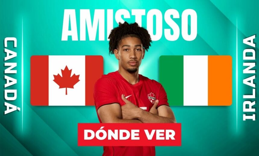 Canadá vs Irlanda amistoso vivo hora