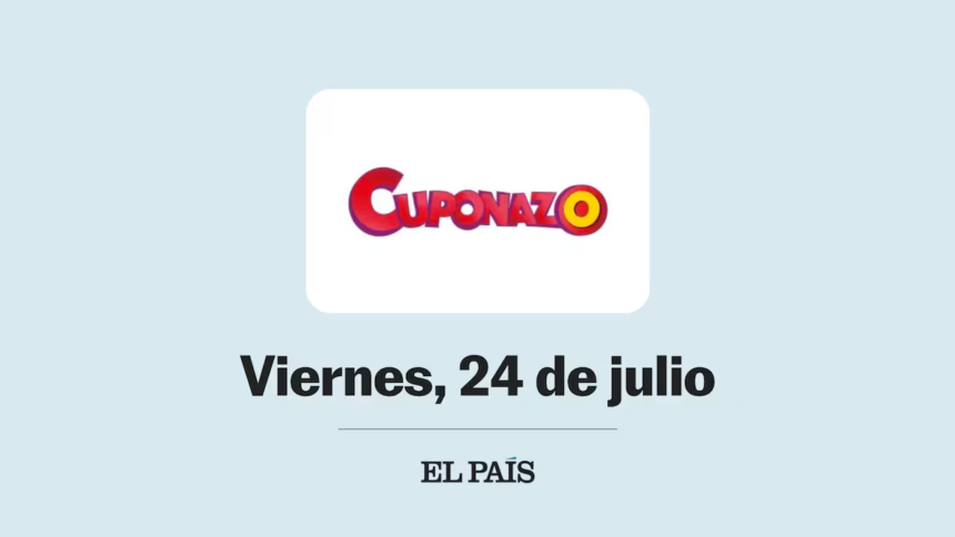Resultados del Cuponazo de la ONCE del viernes 24 de julio