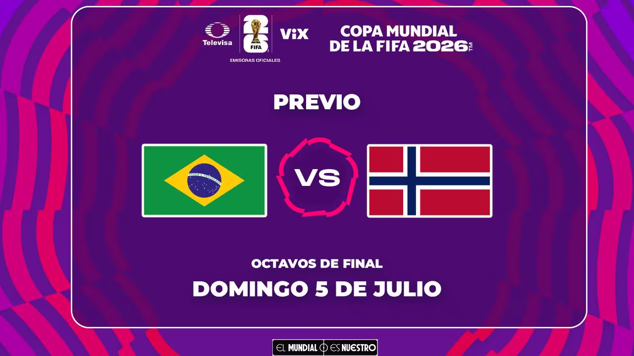 Horario y canal para ver Brasil vs Noruega en el Mundial 2026
