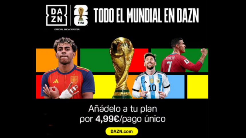 Disfruta el resto del Mundial en DAZN por menos de 5 euros