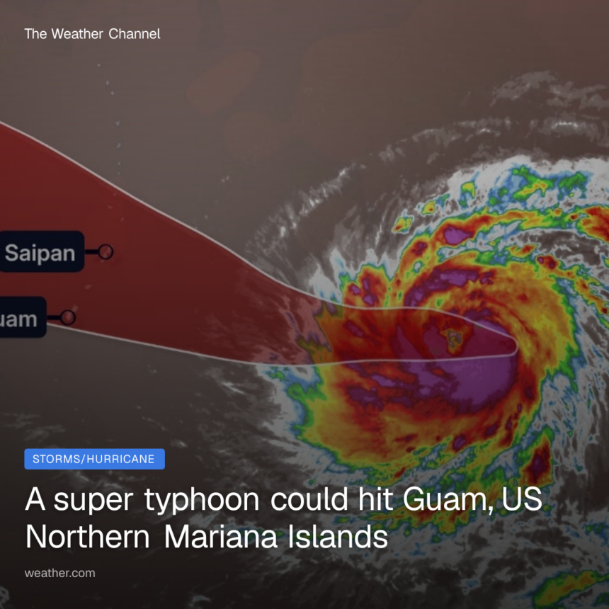 Un supertifon amenaza a Guam y las Islas Marianas del Norte